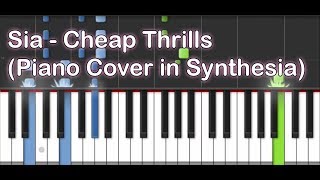 Sia - Cheap Thrills (Piano Cover in Synthesia) Resimi
