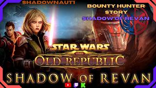 🔴SWTOR🔵 Hot on Revan's trail. [Defeated] #32  |5/22/26|
