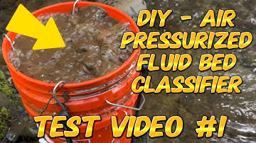 DIY Air Pressurized Fluid Bed Classifier Test Video #1! #goldprospecting #gold #goldpanning #diy