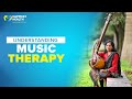 Understanding music therapy