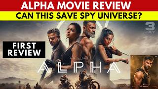 Alpha Review I Alpha Movie Review I Alpha First Review I Alpha | Official Trailer | Hrithik Roshan