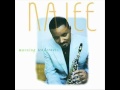 Najee All The Things Your Man Won T Do 