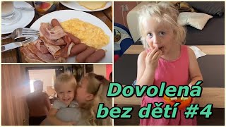 Dovolená bez dětí #4 | Orea resort santon Brno