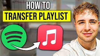 How to Transfer Spotify Playlists to Apple Music (2025 EASY GUIDE)