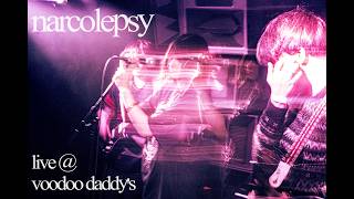 narcolepsy - Live at Voodoo Daddy's [Full Set]