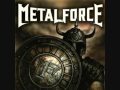 Metalforce - When the Valkries Fly