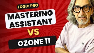 LOGIC PRO   Mastering Assistant Vs Ozone 11 + Blind Test!!!