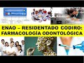 ENAO "FARMACOLOGÍA ODONTOLÓGICA" por el Dr. Eliberto Ruiz