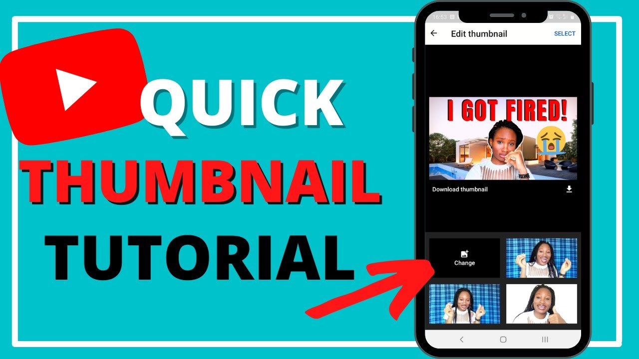 HOW TO ADD OR CHANGE YOUR THUMBNAIL USING A PHONE # ...