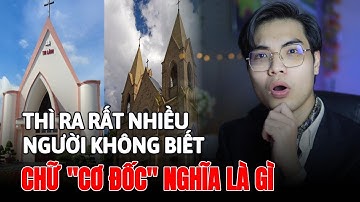 Tất tần tật về "Cơ Đốc Giáo" - Có thuộc đạo Công Giáo Tin Lành hay không?