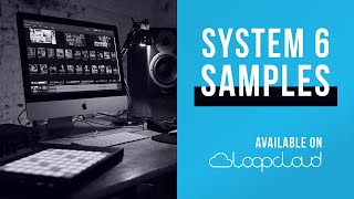 System 6 Samples is now on Loopcloud | House Techno Loops Samples Sounds