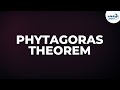 What is the Pythagoras' Theorem? | Don't Memorise