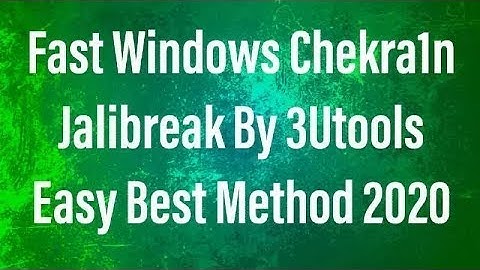 Windows Chekra1n Jailbreak By 3utools Easy Best Method 2020