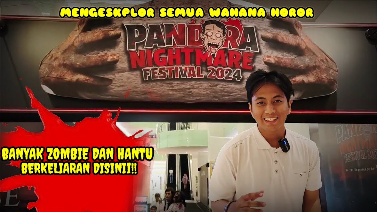 Zombie Pocong Kuntilanak Sampai Jokes Bapak Bapak Ada Disini | PANDORA NIGHTMARE FESTIVAL SURABAYA