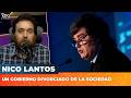 💢 UN GOBIERNO DIVORCIADO DE LA SOCIEDAD | Editorial de Nico Lantos