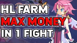 Disgaea 4 Complete+ HL Farm Guide, Max Money In 1 Fight