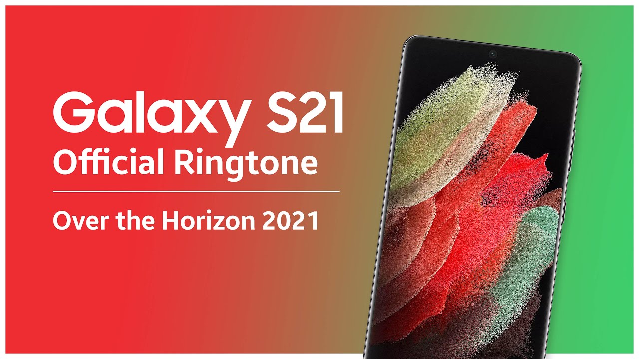 Samsung s21 ringtone. Samsung over the Horizon 2021. Over the Horizon Samsung Galaxy s3. Over the Horizon Samsung 2018. Самсунг а32 мелодия over the Horizon.