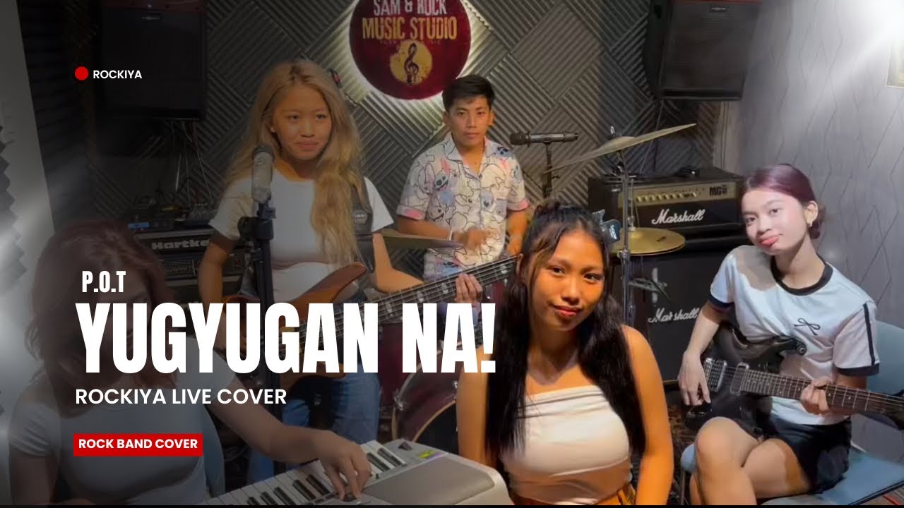 Yugyugan Na! - P.O.T. ( KZ Tandingan Ver. ) | ROCKIYA Live Cover