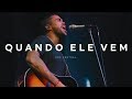 Quando Ele Vem I Renato Mimessi feat. Felipe Santos I VOX AMPLIFY