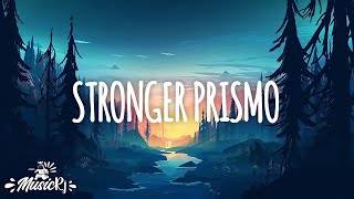 Prismo - Stronger (Lyrics Video)