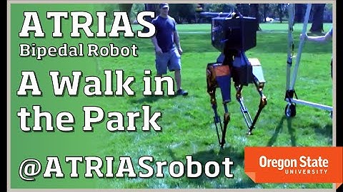 ATRIAS Bipedal Robot: Takes a Walk in the Park