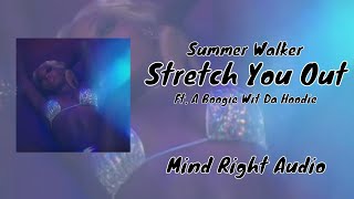 Summer Walker - Stretch You Out ft. A Boogie wit da Hoodie (Lyrics)