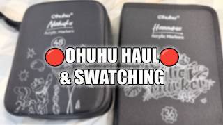 Ohuhu Nahuku and Hanuma Acrylic Marker Haul and Swatching