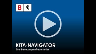 Betreuungsanfrage im Kita-Navigator stellen