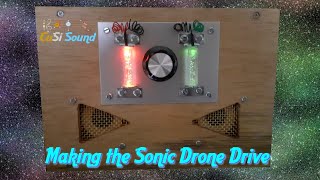 Making the Sonic Drone Drive