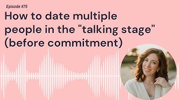 How to date multiple people in the "talking stage" (before commitment)
