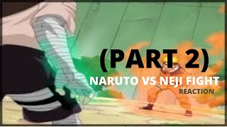 Naruto vs Neji Reaction - MY FAVOURITE FIGHT (Part 2) | The Stealer Reacts