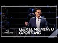 Danilo Montero | Leer el momento oportuno | Iglesia Lakewood
