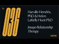 Ep 36 — Harville Hendrix, PhD and Helen LaKelly Hunt PhD — Imago Relation