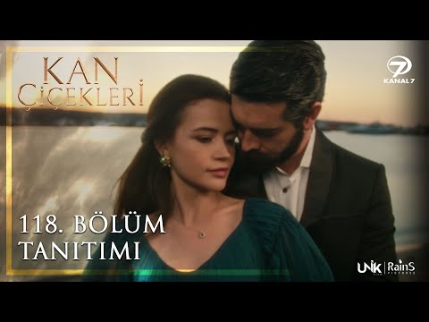 Kan Çiçekleri 118. Bölüm Tanıtımı