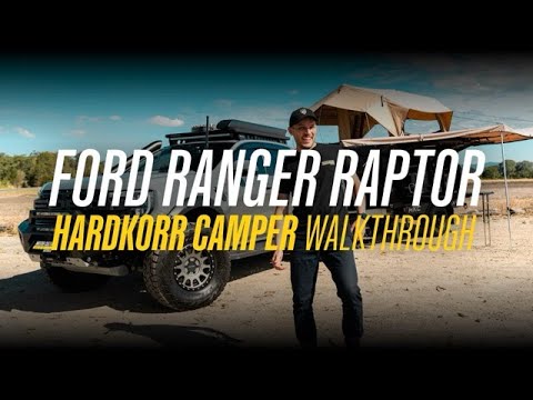 EPIC FORD RAPTOR RANGER AND HARDKORR CAMPER WALKTHROUGH WITH JAKE ...