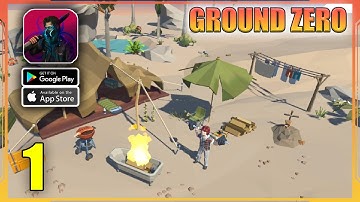 Ground Zero Gameplay Walkthrough (Android, iOS) - Part 1