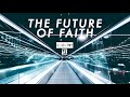 Future of faith from protest to progress