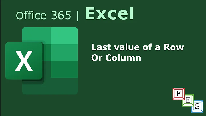 How to find the Last Value in a Column or Row in Excel - Office 365