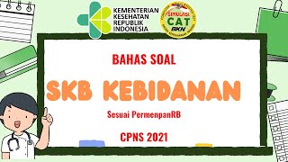 Kisikisi Soal Skb Bidan Cpns 2021 Part 26 Sesuai Permenpan skbbidan soalskbbidan skbkesehatan