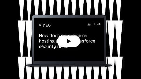 How does on-premises hosting prevent Salesforce security risks?