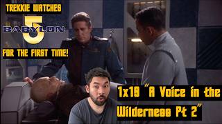 Trekkie Watches Babylon 5 For the First Time! 1x19 “A Voice in the Wilderness Pt 2” | Reaction