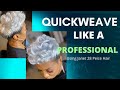 Quickweave like a professional