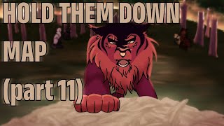 HOLD THEM DOWN Tigerstar MAP | (part 11) Collab with rustymiz
