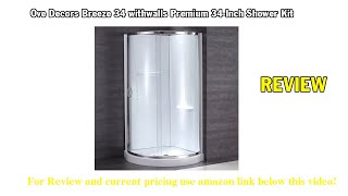Review Ove Decors Breeze 34 withwalls Premium 34-Inch Shower Kit with Acrylic Base and Walls and Cl