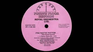 Royal Orchestra LTD - How Do You Say Nastee (Itsa Jazzee Rhythm)