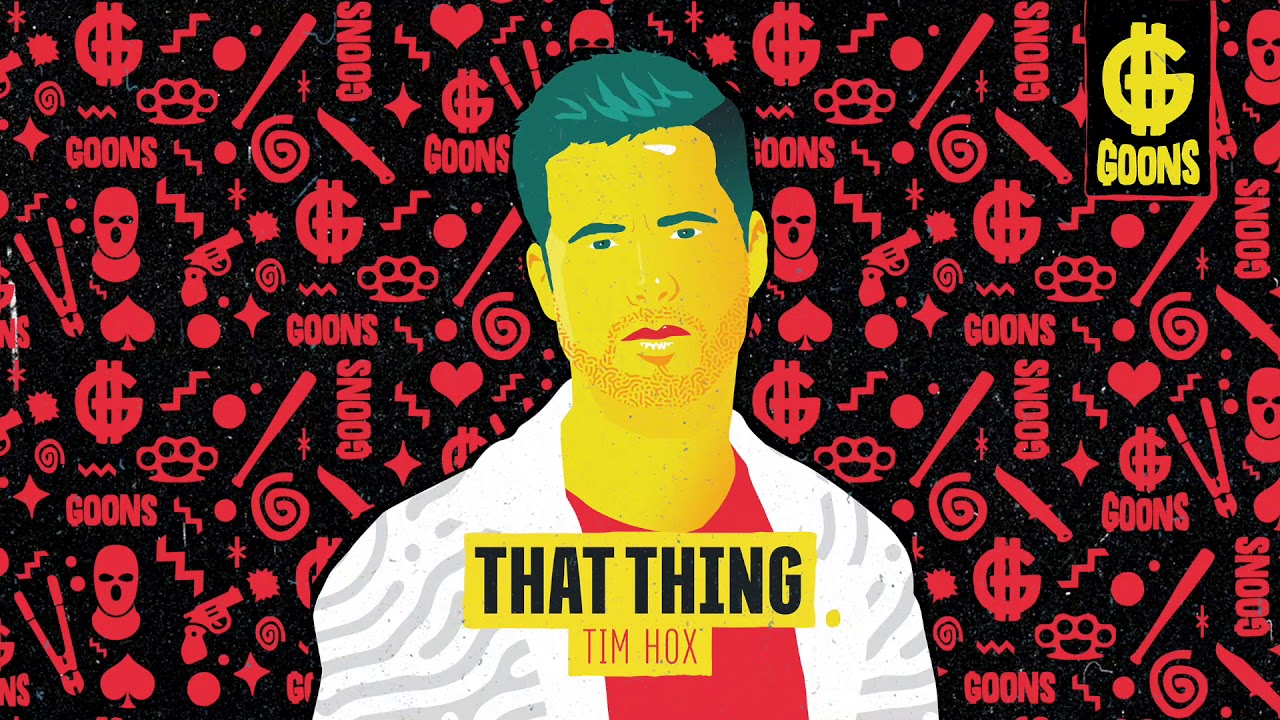 Tim Hox - That Thing