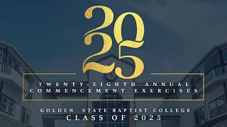 2025 GSBC Commencement Exercises - May 7, 2025