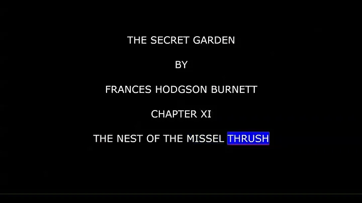 The Secret Garden - CHAPTER 11 - THE NEST OF THE M...