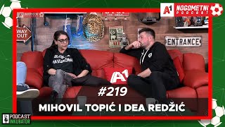 A1 Nogometni Podcast #219 - Mihovil Topić i Dea Redžić