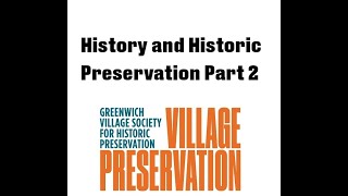 History and Historic Preservation Part 2